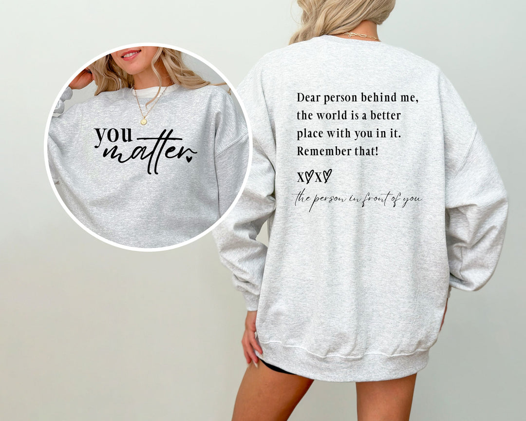 Liebe Person hinter mir Crewneck