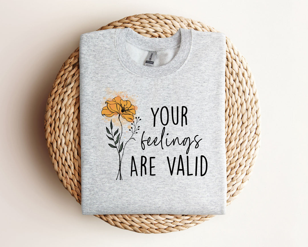 Your Feelings Are Valid Rundhalsausschnitt