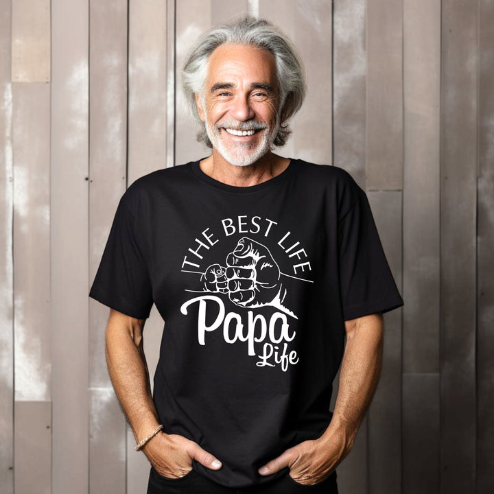The Best Life Is Papa Life T-Shirt
