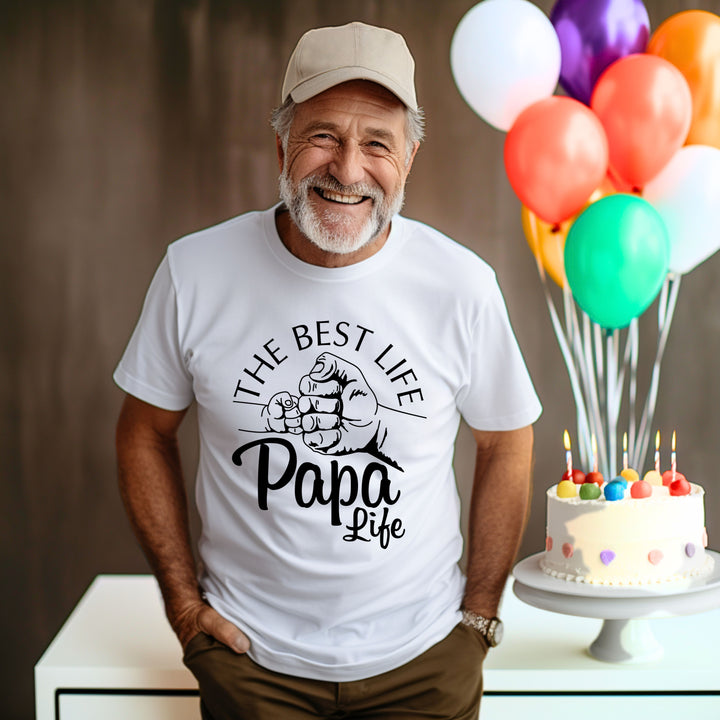 The Best Life Is Papa Life T-Shirt